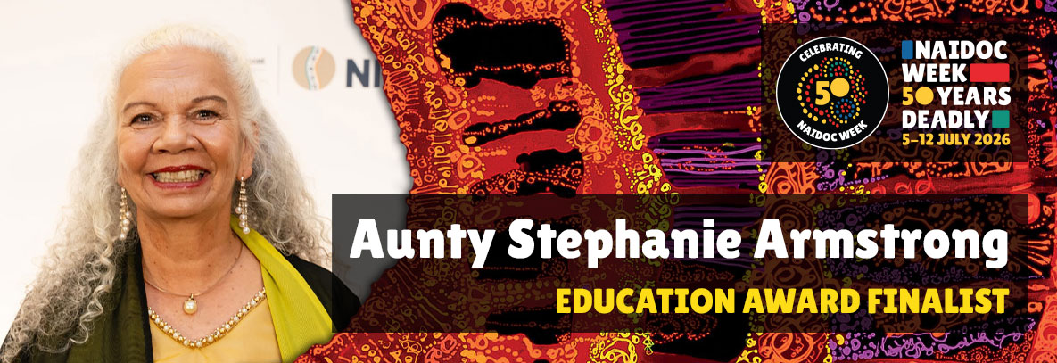 Aunty Stephanie Armstrong, Education Award finalist