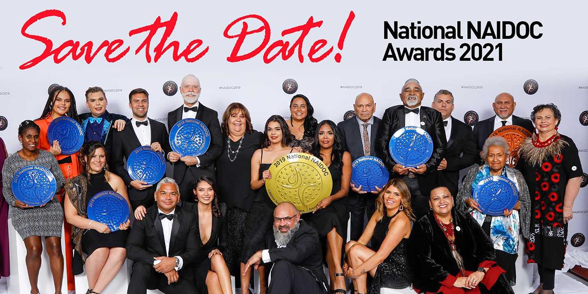 Save the Date! National NAIDOC Awards 2021