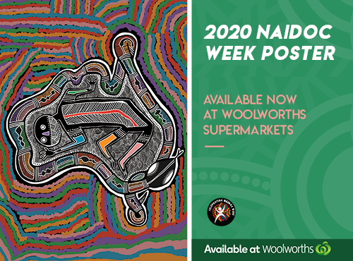 2020 NAIDOC week poster available now at Woolworths Supermarkets