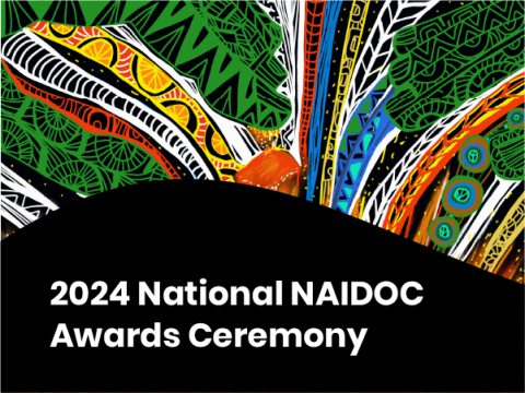 2024 National NAIDOC Week Awards Ceremony