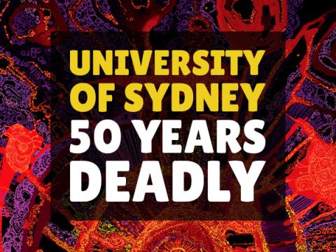 University of Sydney 50 Years Deadly